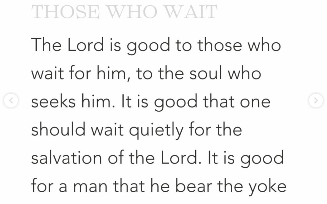The God Who Comes to Those Who Wait